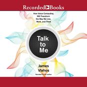 Talk to Me by  James Vlahos audiobook