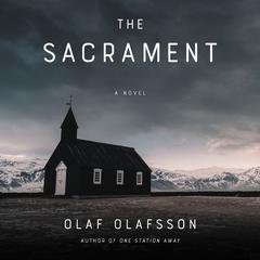 The Sacrament by Olaf Olafsson audiobook