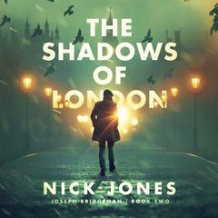 The Shadows of London by Nick Jones audiobook