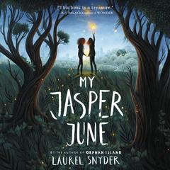 My Jasper June by Laurel Snyder audiobook