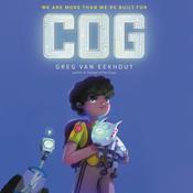 Cog by  Greg van Eekhout audiobook