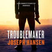Troublemaker by  Joseph Hansen audiobook