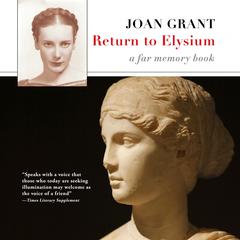 Return to Elysium by Joan Grant audiobook
