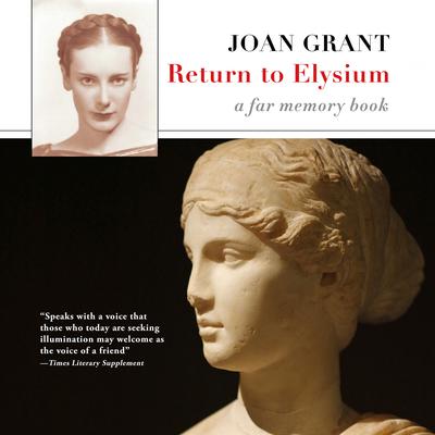 Return to Elysium by Joan Grant audiobook