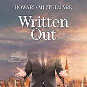 Written Out by  Howard Mittelmark audiobook