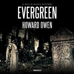 Evergreen by Howard Owen audiobook