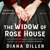 The Widow of Rose House by  Diana Biller audiobook