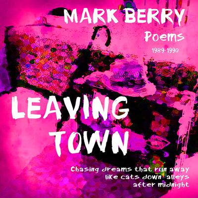 Leaving Town by Mark Berry audiobook