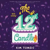 The 12th Candle by  Kim Tomsic audiobook