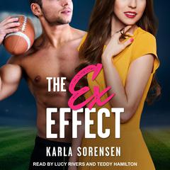 The Ex Effect by Karla Sorensen audiobook