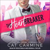 The Heart Breaker by  Cat Carmine audiobook