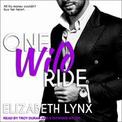 One Wild Ride by  Elizabeth Lynx audiobook