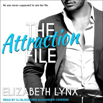 The Attraction File by Elizabeth Lynx audiobook