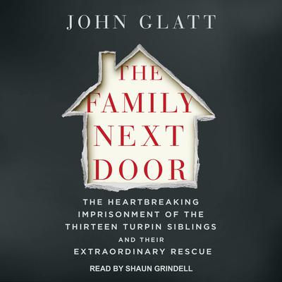 The Family Next Door by John Glatt audiobook