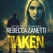 Taken by  Rebecca Zanetti audiobook