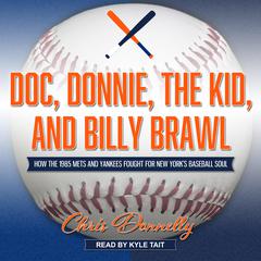 Doc, Donnie, the Kid, and Billy Brawl by Chris Donnelly audiobook