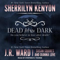 Dead after Dark by Sherrilyn Kenyon audiobook