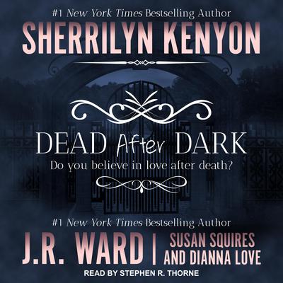 Dead after Dark by Sherrilyn Kenyon audiobook