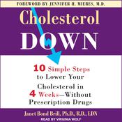 Cholesterol Down by  Janet Bond Brill PhD RD LDN audiobook