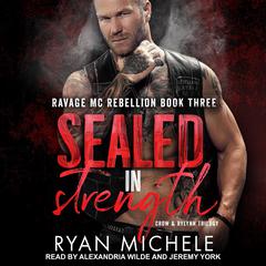 Sealed in Strength by Ryan Michele audiobook