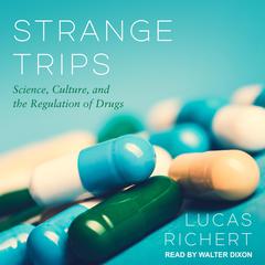 Strange Trips by Lucas Richert audiobook