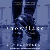 Snowflake by  Nia Forrester audiobook