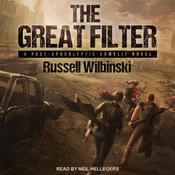 The Great Filter by  Russell Wilbinski audiobook