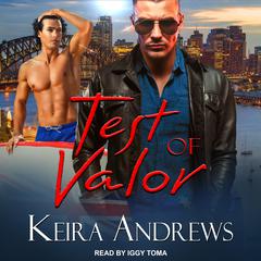 Test of Valor by Keira Andrews audiobook