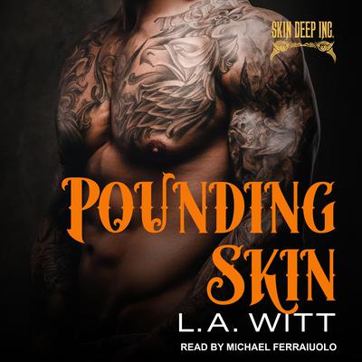 Pounding Skin by L.A. Witt audiobook