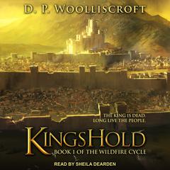 Kingshold by D.P. Woolliscroft audiobook