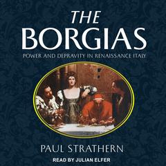 The Borgias by Paul Strathern audiobook