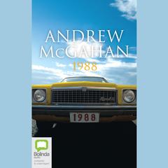 1988 by Andrew McGahan audiobook