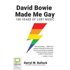 David Bowie Made Me Gay by Darryl W. Bullock audiobook