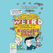 The Extremely Weird Thing That Happened in Huggabie Falls by  Adam Cece audiobook