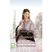 A Glimpse of Happiness by  Jean Fullerton audiobook
