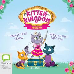 Kitten Kingdom Volume One by Mia Bell audiobook