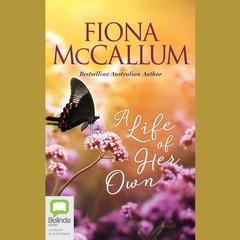 A Life of Her Own by Fiona McCallum audiobook