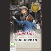 Nine Days by  Toni Jordan audiobook