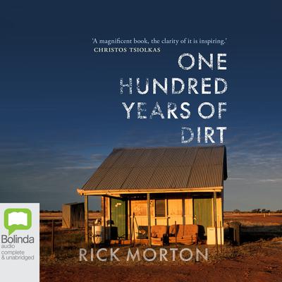 One Hundred Years of Dirt by Rick Morton audiobook