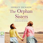 The Orphan Sisters by  Shirley Dickson audiobook