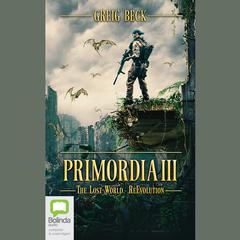 Primordia III by Greig Beck audiobook
