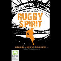 Rugby Spirit by Gerard Siggins audiobook