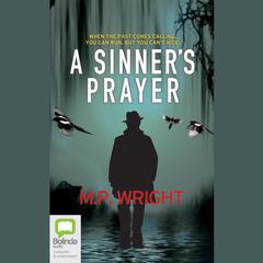 A Sinner's Prayer by M.P. Wright audiobook