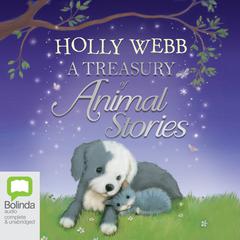 A Treasury of Animal Stories by Holly Webb audiobook