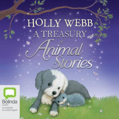 A Treasury of Animal Stories by Holly Webb audiobook