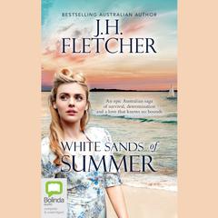 White Sands of Summer by J. H. Fletcher audiobook