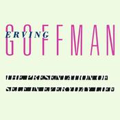 The Presentation of Self in Everyday Life by  Erving Goffman audiobook