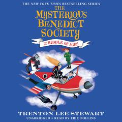 The Mysterious Benedict Society and the Riddle of Ages by Trenton Lee Stewart audiobook