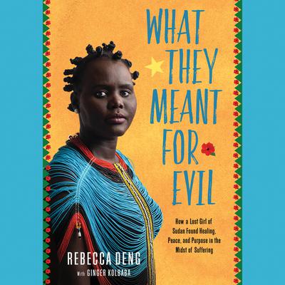 What They Meant for Evil by Rebecca Deng audiobook