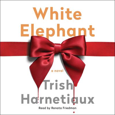 White Elephant by Trish Harnetiaux audiobook